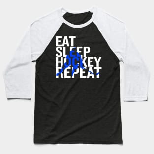 Eat Sleep Hockey Repeat Baseball T-Shirt